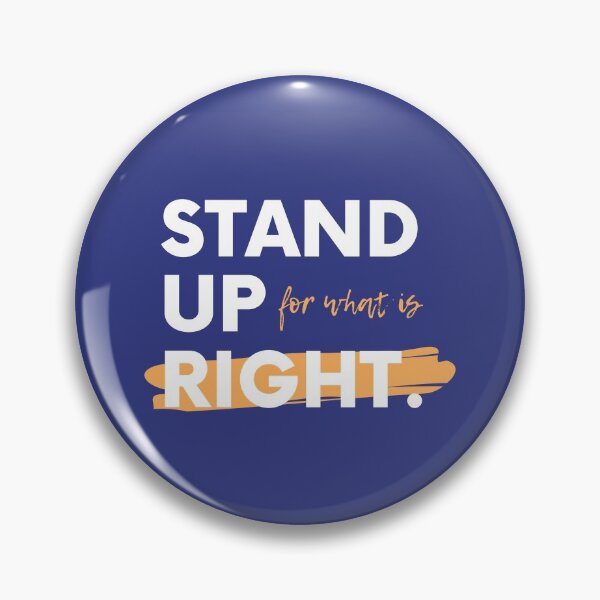 Item preview, Stand up for what is right! designed and sold by LADYGOODMOOD.