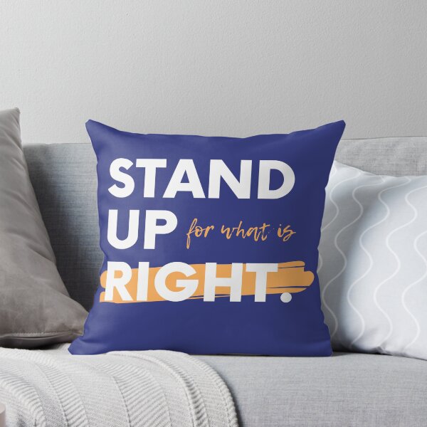 Item preview, Stand up for what is right! designed and sold by LADYGOODMOOD.