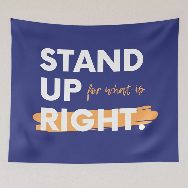 Item preview, Stand up for what is right! designed and sold by LADYGOODMOOD.