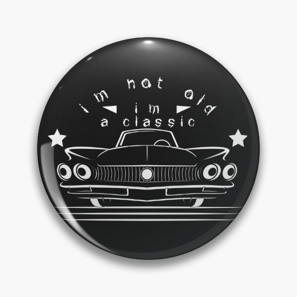 Item preview, I'm Not Old I'm A Classic designed and sold by YAITPSTORE.