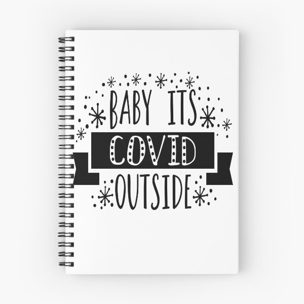 Item preview, Baby its covid outside  designed and sold by Designhub14.