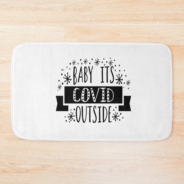 Item preview, Baby its covid outside  designed and sold by Designhub14.