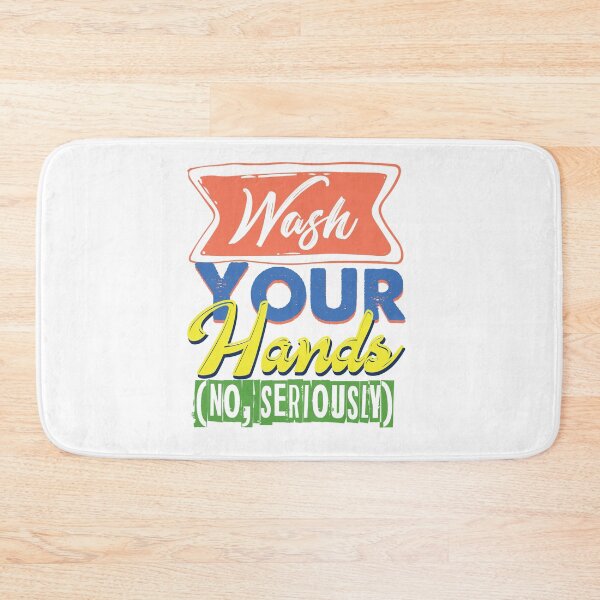 Item preview, Wash Your Hands (No, Seriously) designed and sold by mymysterycloset.