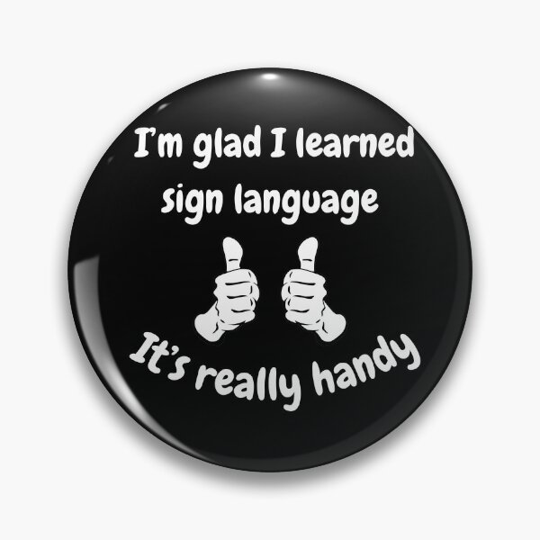 Item preview, Joke promoting Sign Language designed and sold by ShallyLoves.