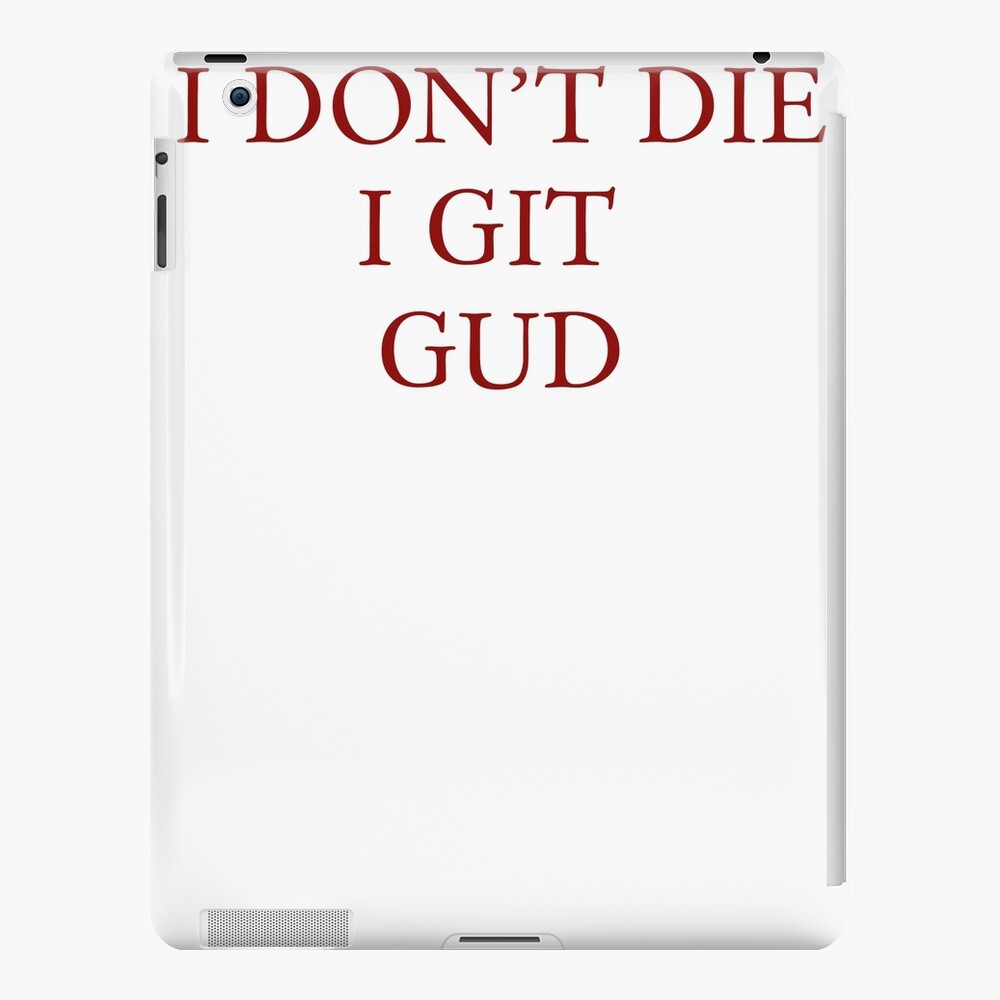 Git Gud Funny Gamer Meme Art Board Print for Sale by RedQuality