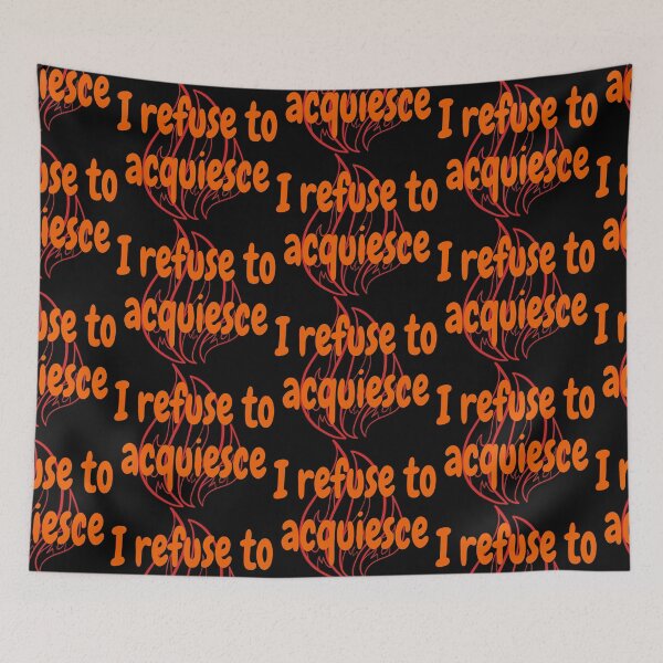 Item preview, I refuse to acquiesce designed and sold by rixRIXrix.