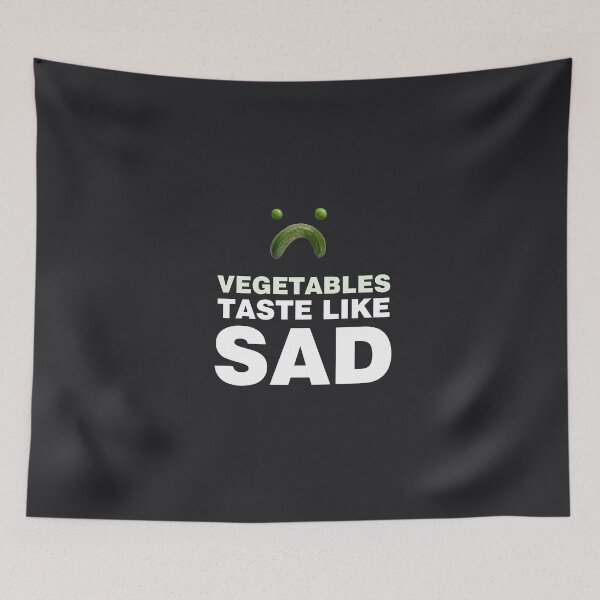 Item preview, Vegetables Taste Like Sad designed and sold by Art-Tease.
