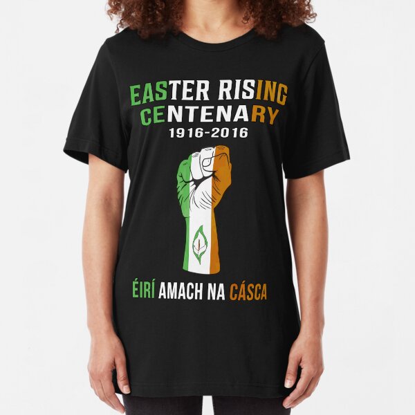 Easter Rising Centenary T Shirt 1916 - 2016 Slim Fit T-Shirt