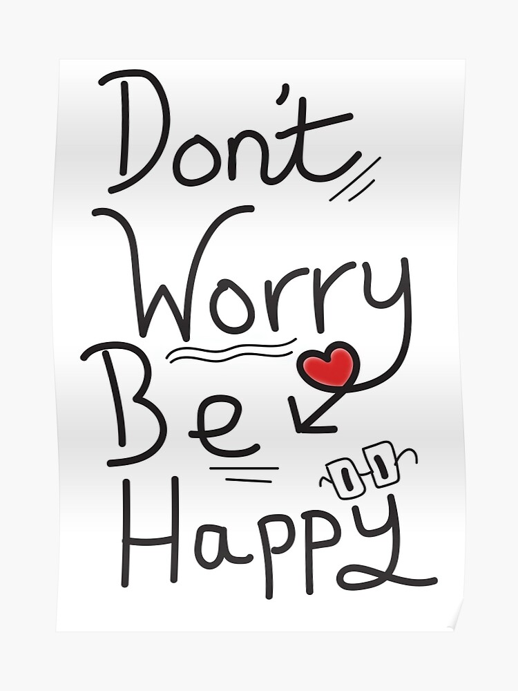 Dont Worry Be Happy Poster