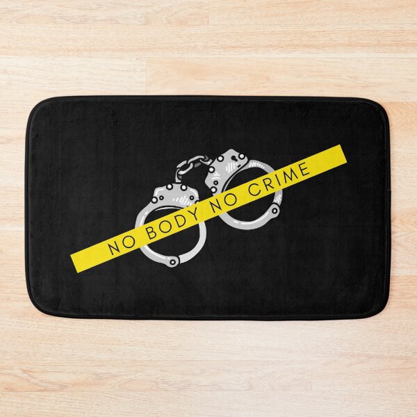 Item preview, No Body No Crime designed and sold by Levet.