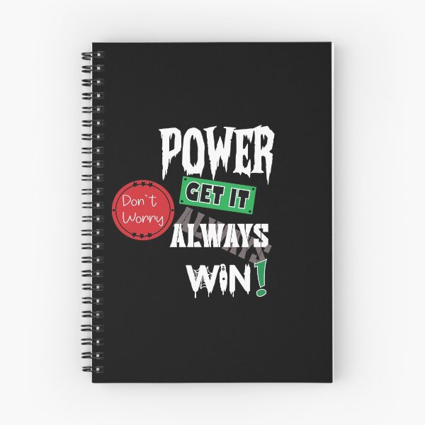 Item preview, Power Get it Always Win designed and sold by AmEss-AbDeL.