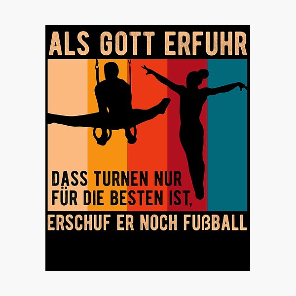 Artikelvorschau, Als Gott Erfuhr Das Turnen Turner Turnerin Sport Geschenk entworfen und verkauft von PlatonisDesign.
