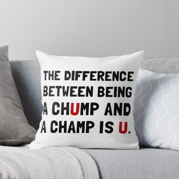 Item preview, Chump Champ U designed and sold by TheBestStore.
