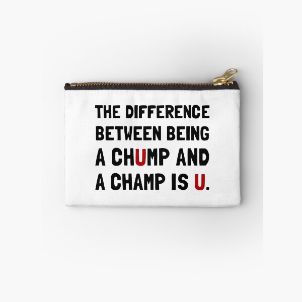 Item preview, Chump Champ U designed and sold by TheBestStore.