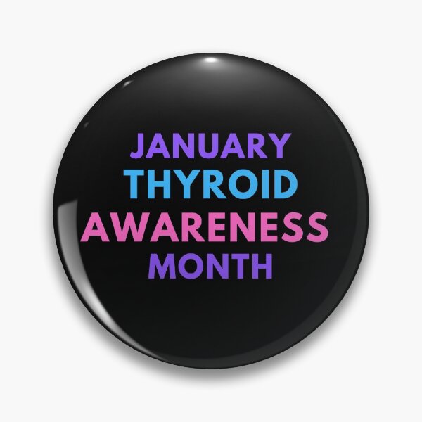 Item preview, January Thyroid Awareness Month designed and sold by SING2.
