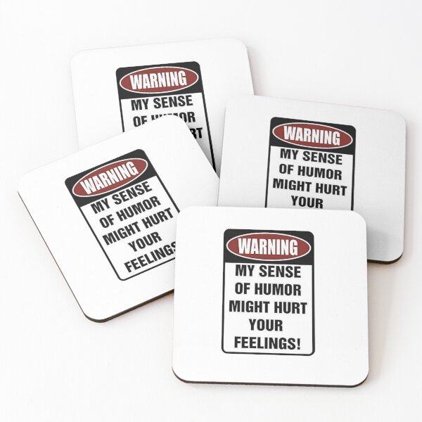 Item preview, Warning My Sense of Humor Might Hurt Your Feelings designed and sold by SwampfoxDesign.