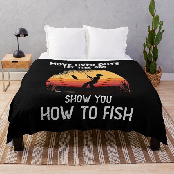 Item preview, Move Over Boys Let This Girl Show You How To Fish designed and sold by OnepixArt.