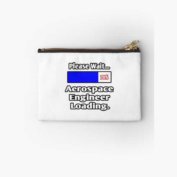 Item preview, Please Wait - Aerospace Engineer Loading designed and sold by TKUP22.