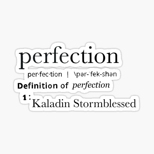 Perfección: Kaladin Pegatina