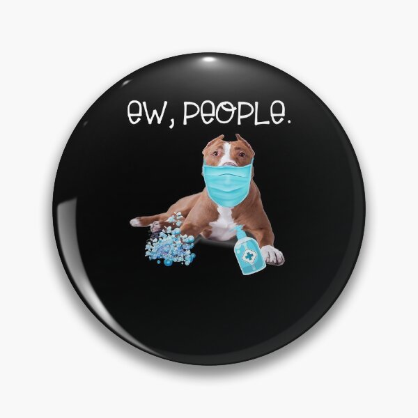 Item preview, Pitbull Ew People Dog Wearing A Face Mask designed and sold by EmilyPippin.