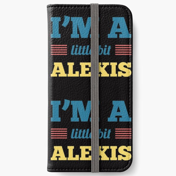 Schitts Creek, I'm a little bit Alexis iPhone Wallet