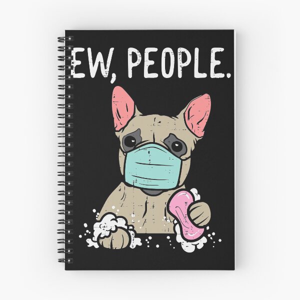 Item preview, Ew People French Bulldog Mask Frenchie Quarantine Dog designed and sold by MarcelaSoto.
