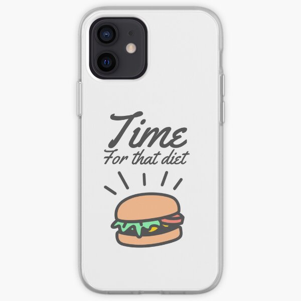 TIME FOR THAT DIET iPhone Soft Case