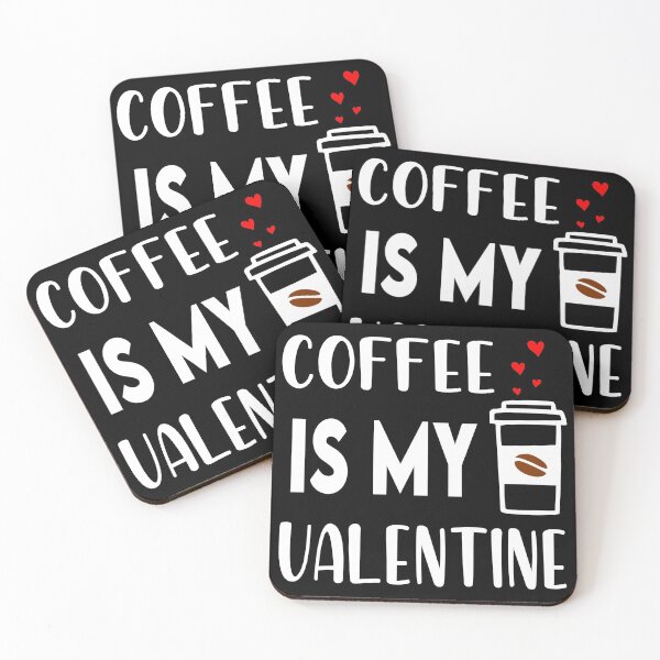 Item preview,  Coffee is my valentine designed and sold by nalo2.