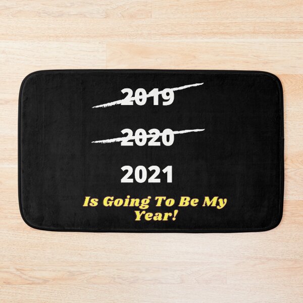 Item preview, 2021 Is Going To Be My Year! designed and sold by Freestylist.