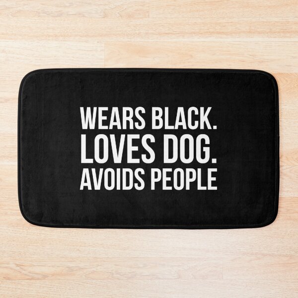 Item preview, Wears Black. Loves Dogs designed and sold by evokearo.