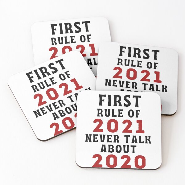 Item preview, First Rule Of 2021 Never Talk About 2020 Funny designed and sold by OneTimeEngineer.