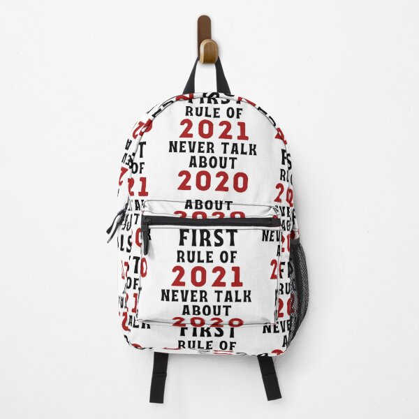 Item preview, First Rule Of 2021 Never Talk About 2020 Funny designed and sold by OneTimeEngineer.