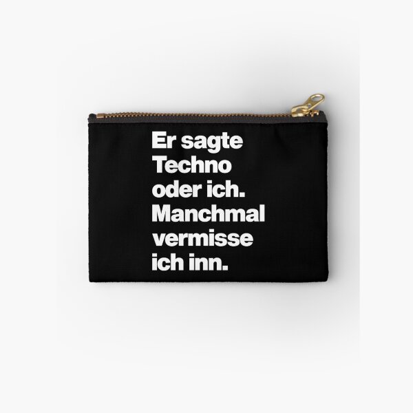 Artikelvorschau, Er sagte Techno oder ich - Manchmal vermisse ich Inn - Funny Electro Party Music Quote entworfen und verkauft von elhefe.