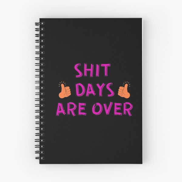 Item preview, SHIT DAYS ARE OVER - OUT OF BAD MOOD  designed and sold by Awesome &  Affordable.