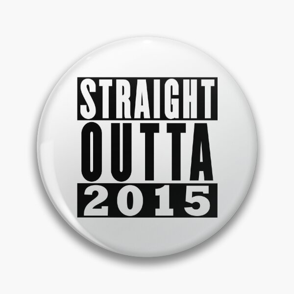 Item preview, Straight Outta 2015 Birthday designed and sold by RandomStuffShop.