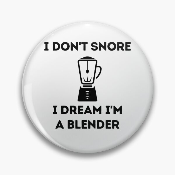 Item preview, Blender Snore Joke Cute Funny Introvert Poem Animals Pets Books Foodie Read Awkward Relax Cute Funny Mental Health Anxiety Depression Sarcastic Happy Fun Inspirational Gift designed and sold by EpsilonEridani.