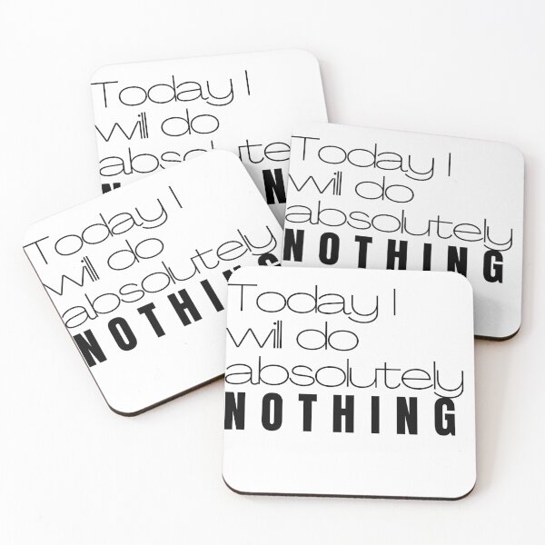 Item preview, Today I will do absolutely NOTHING - No 2 designed and sold by sgmydesigns.