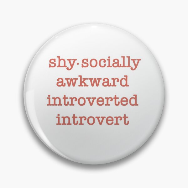 Item preview, Shy Socially Awkward Introverted Introvert designed and sold by Moon Dust.