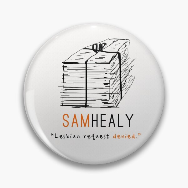 Item preview, Sam Healy - Lesbian Request Denied designed and sold by sandiesque.
