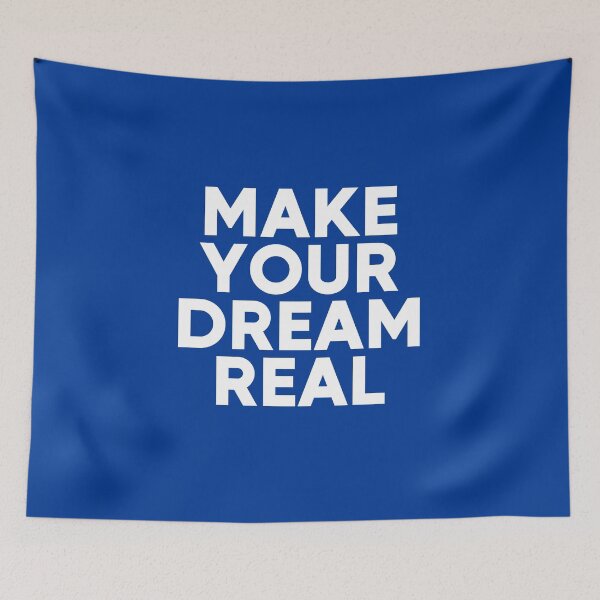 Item preview, Make Your Dreams Real - Motivational Quote #1 designed and sold by SalahBlt.