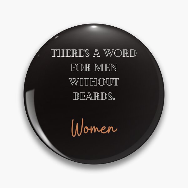 Item preview, There's a word for men without beards designed and sold by shane62.