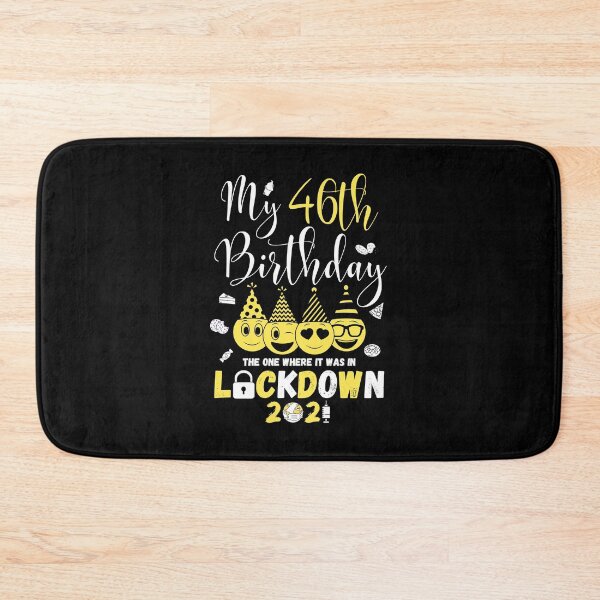 Item preview, my 46th Birthday The One Where It Was In Lockdown 2021 designed and sold by amchtakkosa1.