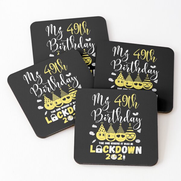 Item preview, my 49th Birthday The One Where It Was In Lockdown 2021 designed and sold by amchtakkosa1.
