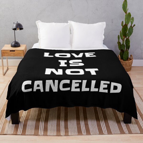 Item preview, Love Is Not Cancelled designed and sold by GoodVibeDesign.