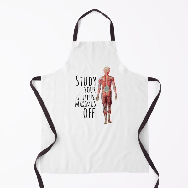 Item preview, Study Your Gluteus Maximus Off designed and sold by ProudNurse.