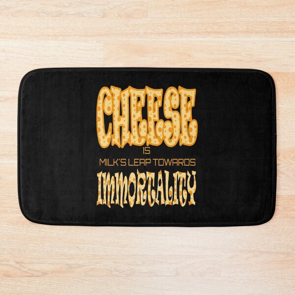 Item preview, National Cheese Lover's Day / Cheese is milk's leap towards immortality designed and sold by greatatlas.