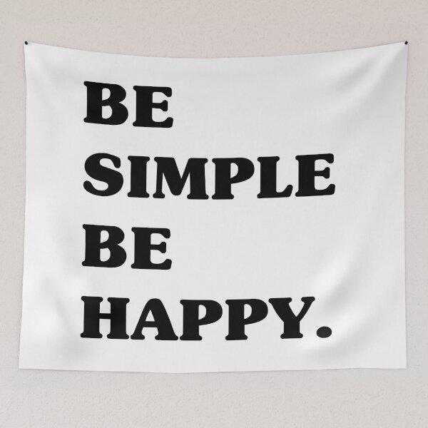 Item preview, BE SIMPLE BE HAPPY designed and sold by FernandoMZ.