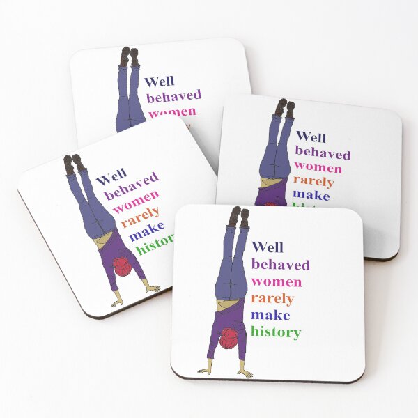 Item preview, Well behaved women rarely make history designed and sold by lclkrist.