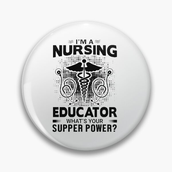 Item preview, i'ma nursing educator what's your supper power designed and sold by JaMatt1983.