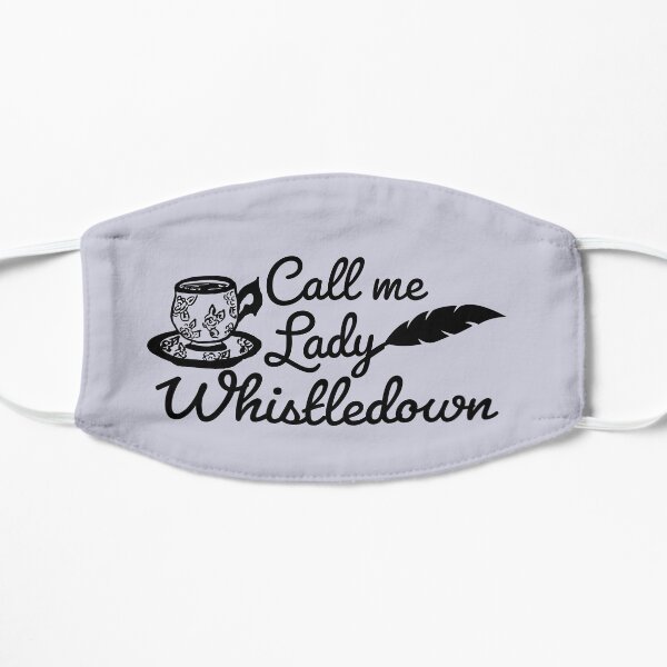 Call me Lady Whistledown teacup (Bridgerton) in Lavender Grey Flat Mask